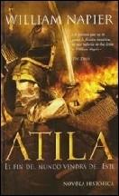 Portada de (Atila 01) Atila. El Fin Del Mundo Vendrá Del Este